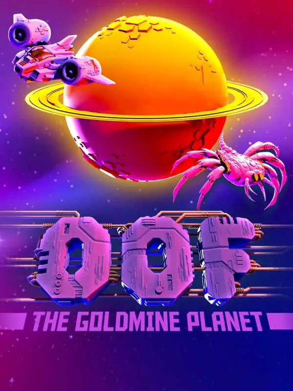 OOF The Goldmine Planet