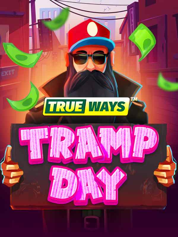 Tramp Day TRUEWAYS