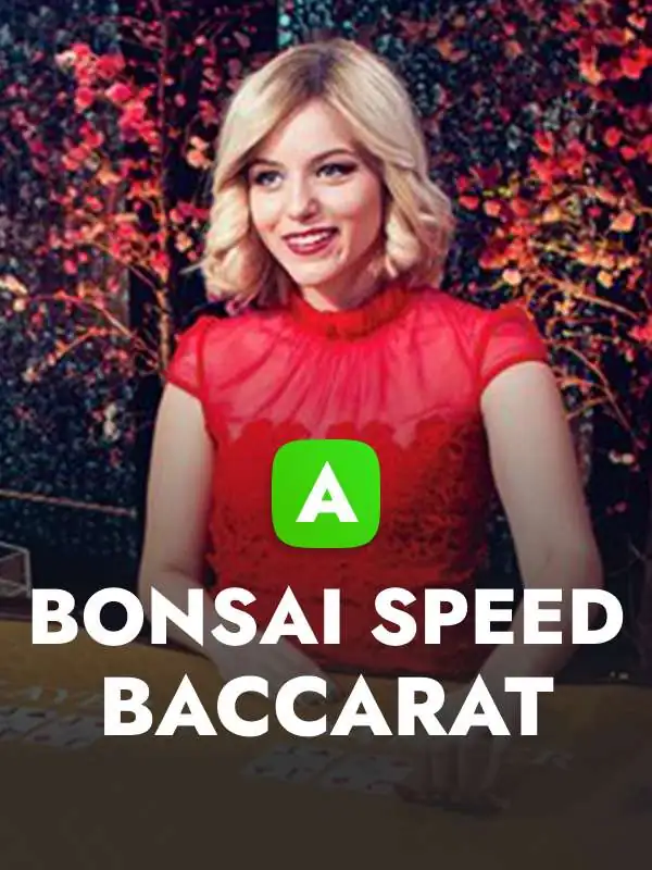 Bonsai Speed Baccarat A