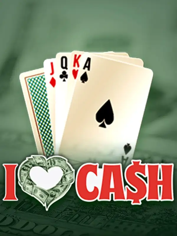 I Love Cash