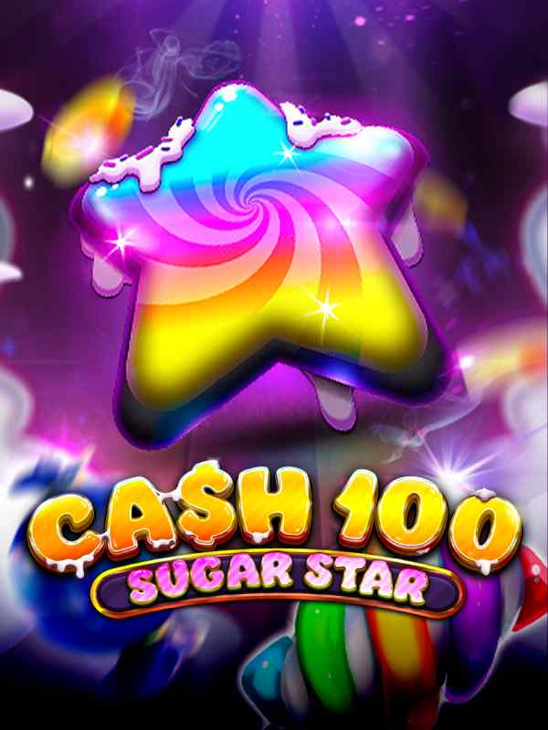 Cash 100 Sugar Star
