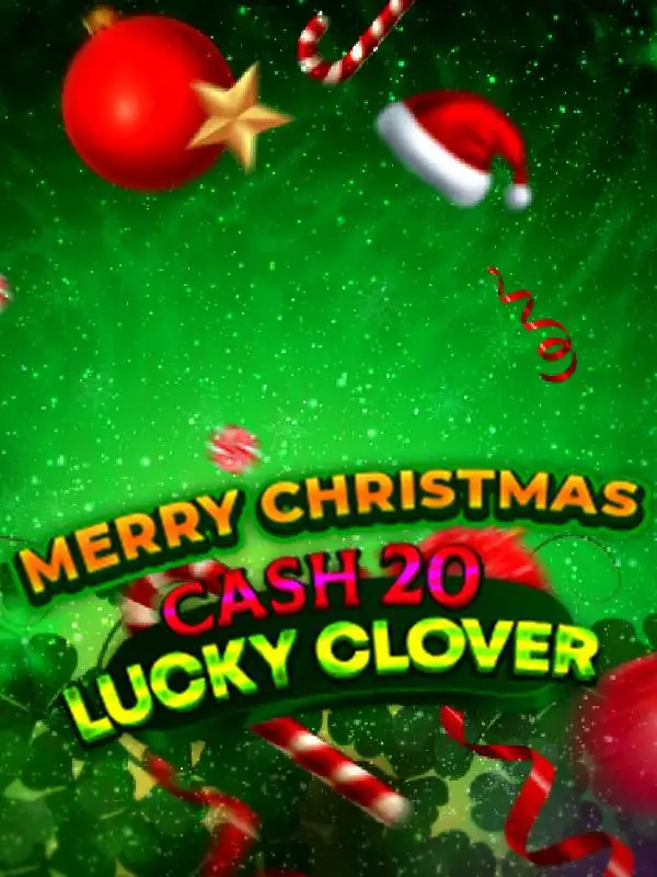 Cash 20 Lucky Clover Christmas