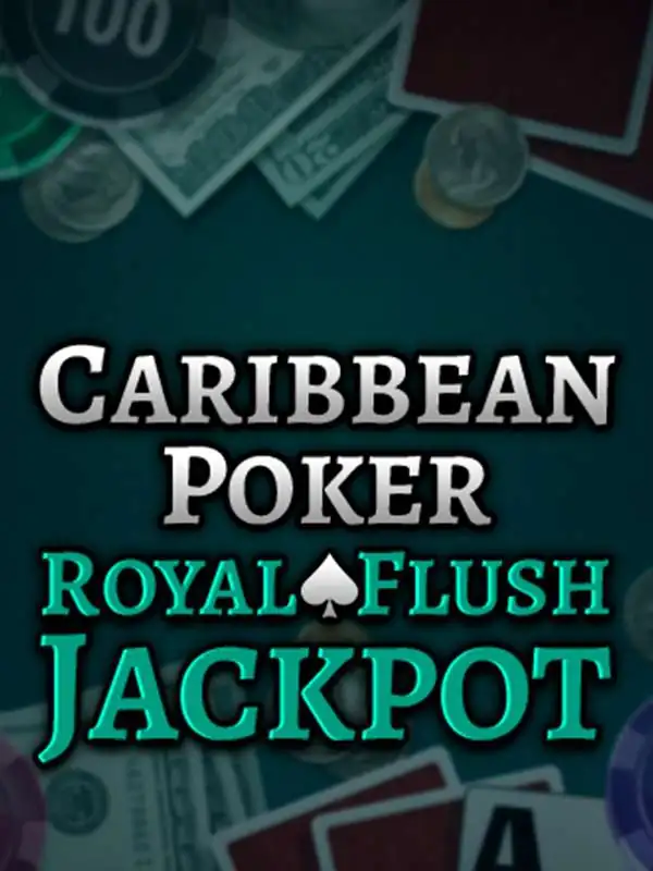Caribbean Poker Royal Flush Jackpot