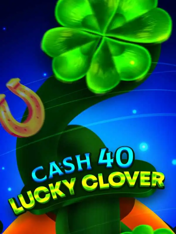 Cash 40 Lucky Clover