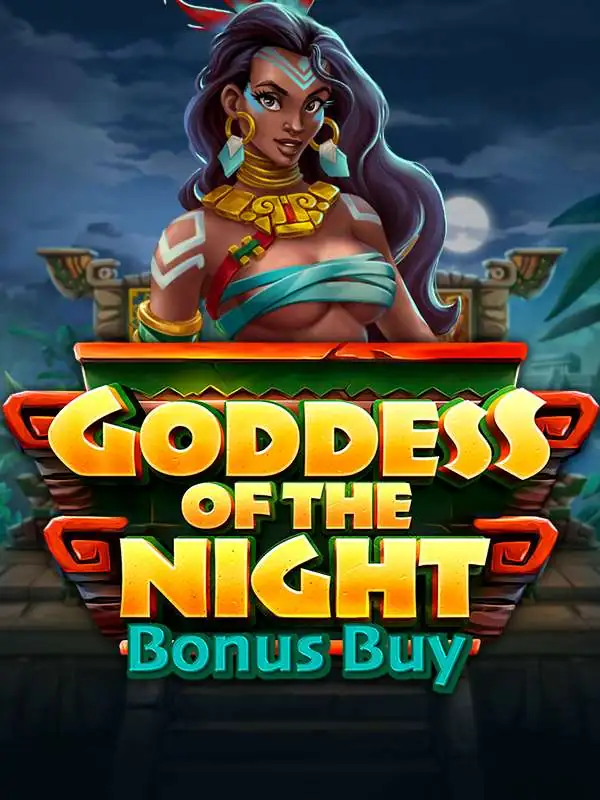 Goddess of the Night Bonus Buy