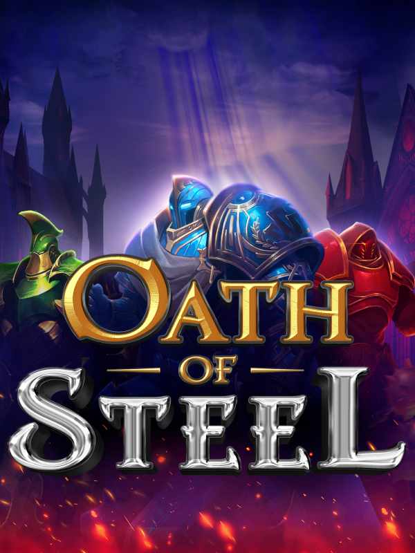 Oath of Steel