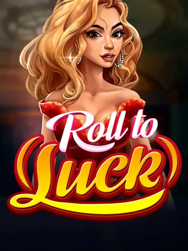 Roll to Luck