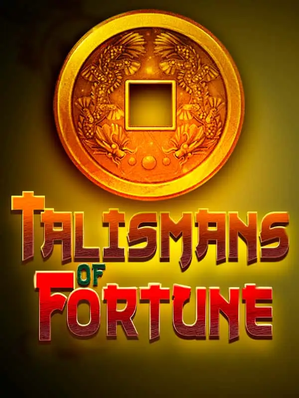 Talismans of Fortune