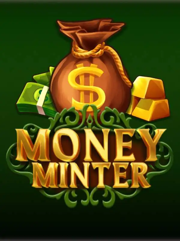 Money Minter