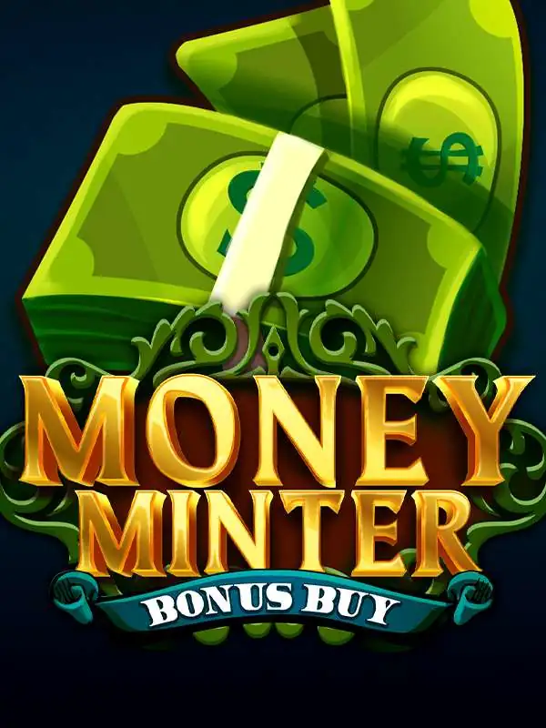 Money Minter Bonus Buy
