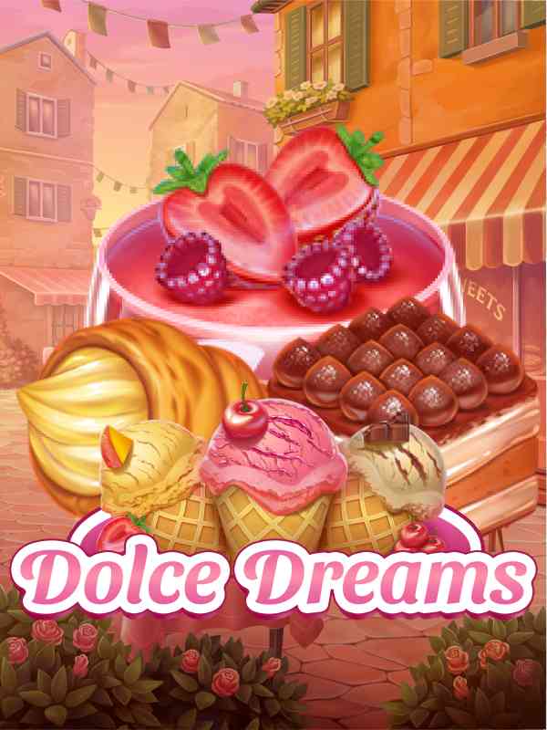 Dolce Dreams