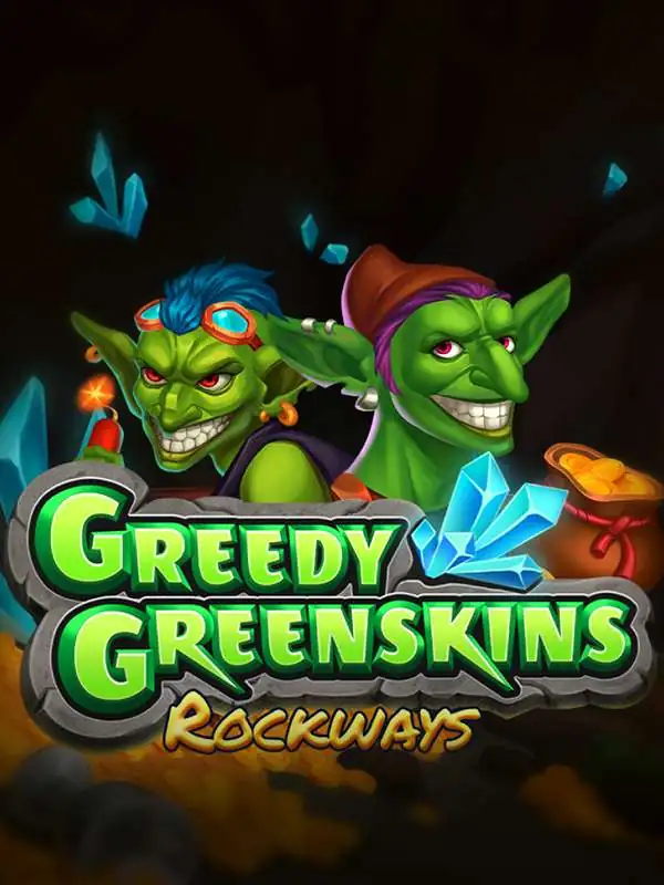 Greedy Greenskins Rockways