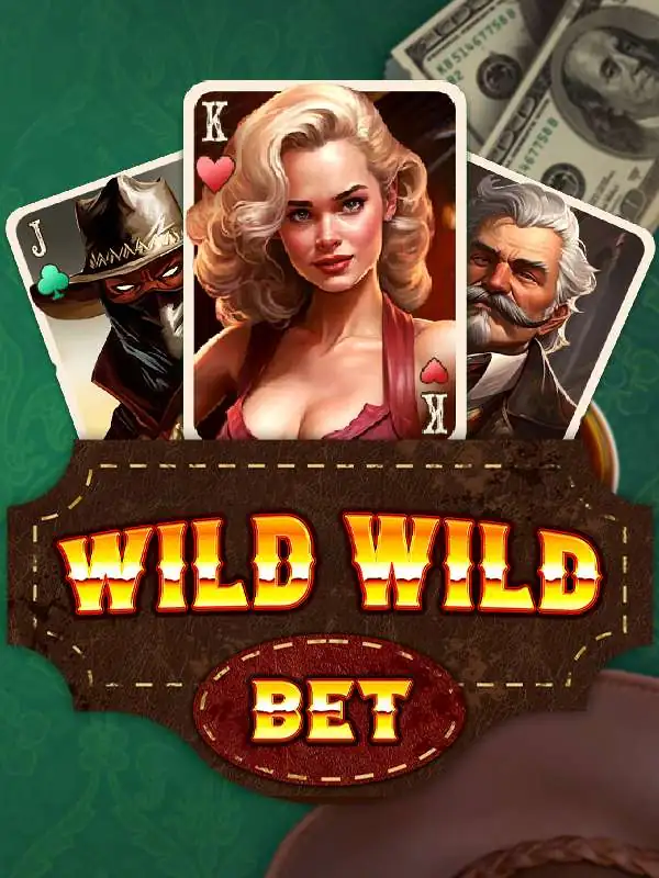 Wild Wild Bet