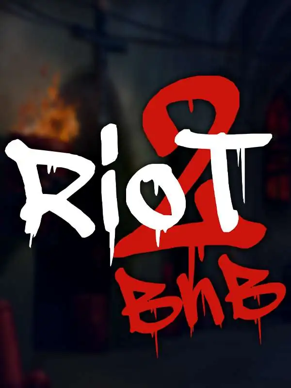 Riot 2: Blow & Burn