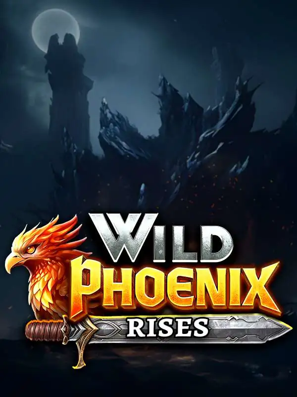 Wild Phoenix Rises