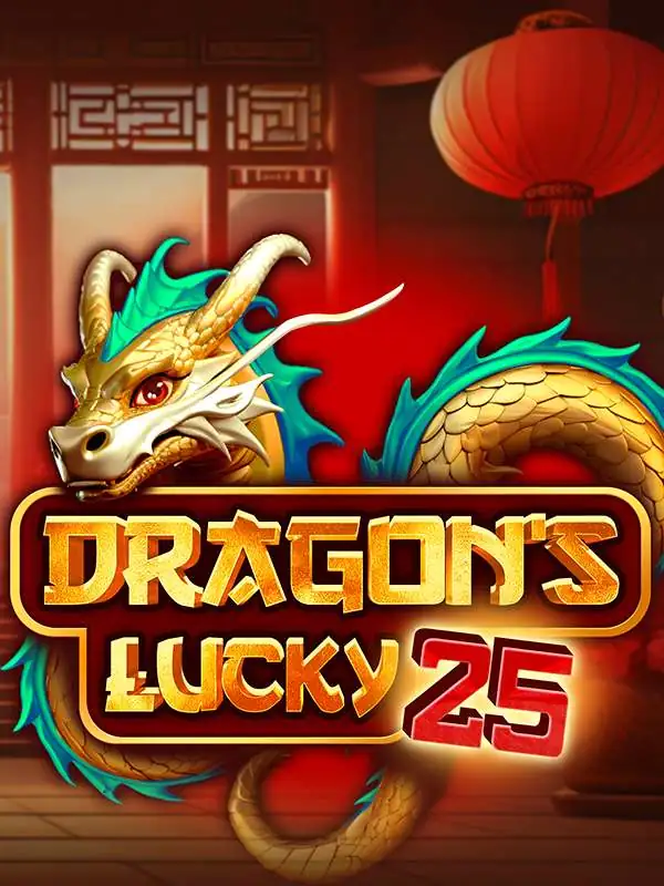 Dragon's Lucky 25