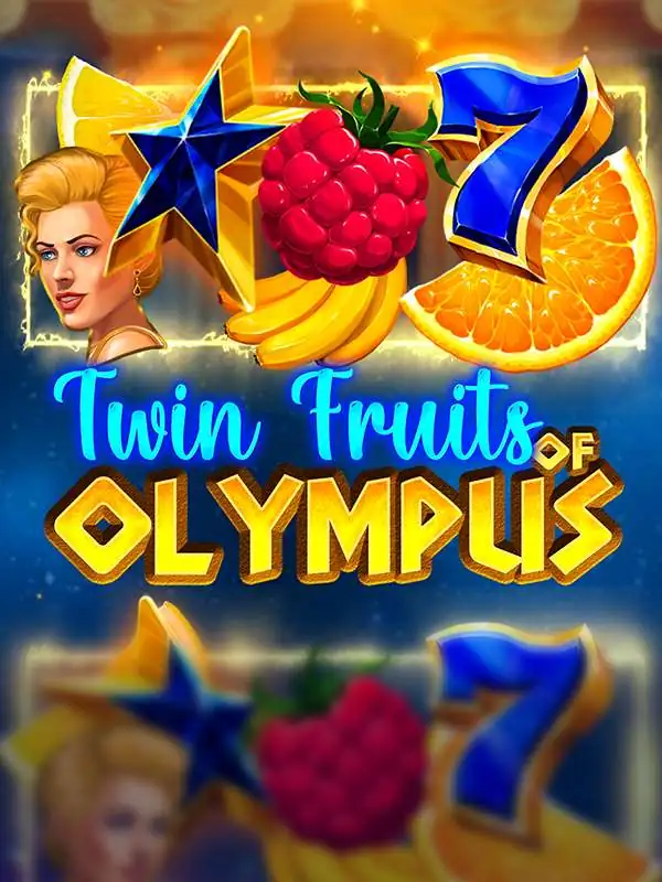 Twin Fruits of Olympus