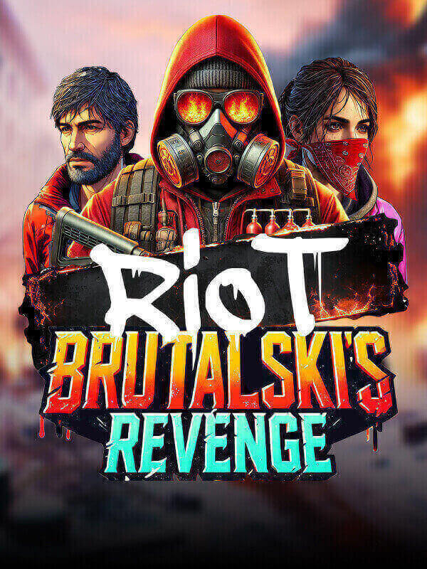Riot: Brutalski’s Revenge